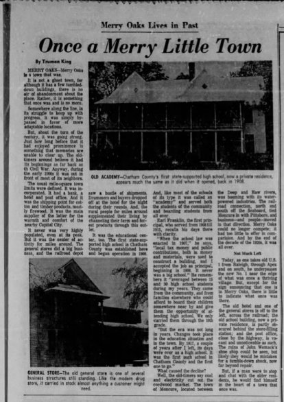 A newspaper article in the Raleigh News & Observer from 1966 calls Merry Oaks "the town that was."
