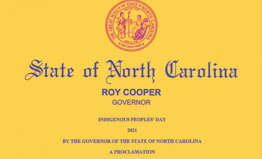 North Carolina Gov. Roy Cooper proclaimed Oct. 10 as Indigenous Peoples&rsquo; Day.