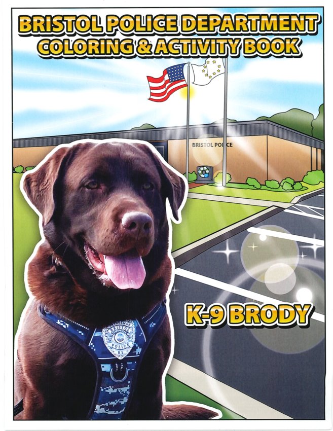 K9 Brody is featured on the front cover of the department&rsquo;s new coloring book, which includes puzzles and uplifting messages for children encouraging them to be on the lookout for themselves and others.