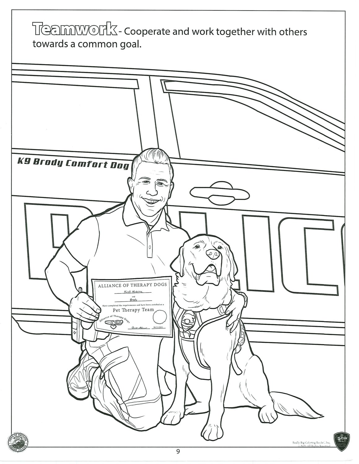 School Resource Officer Keith Medeiros is featured inside the book alongside his friendly, furry partner, Brody.