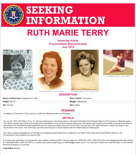 In this 1974 image provided by the FBI is a poster seeking information for homicide victim Ruth Marie Terry. Officials used investigative genealogy to identify a woman whose mutilated body was found on the Cape Cod National Seashore nearly 50 years ago, solving the mystery of the &ldquo;Lady of the Dunes&rdquo; that had stumped authorities for decades. The woman was identified on Monday, Oct. 31, 2022, as Ruth Marie Terry of Tennessee, who was 37 years old when she was killed. (FBI via AP)