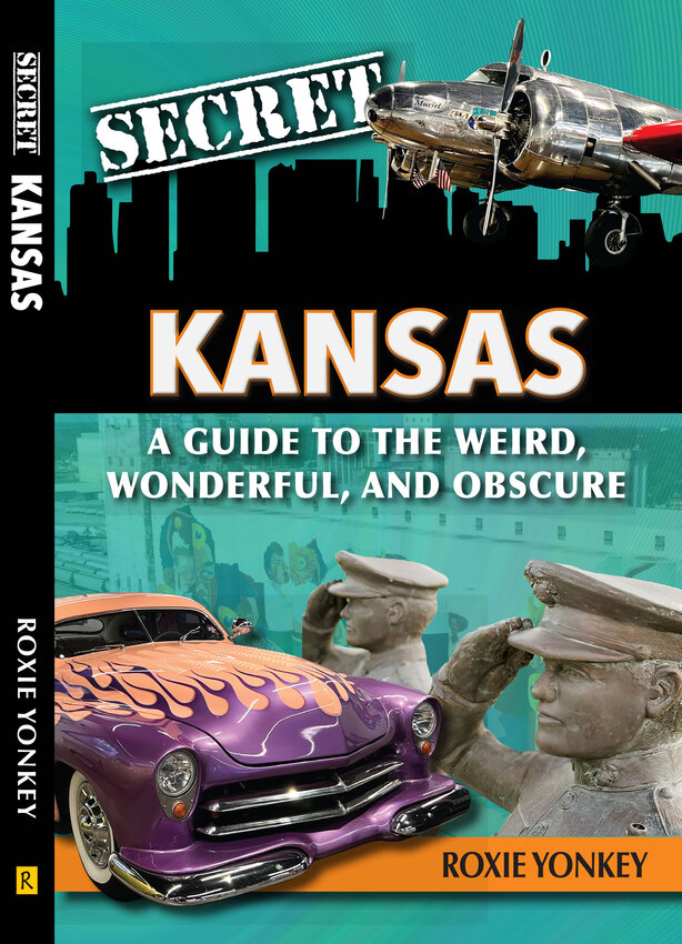 The cover of Yonkey's new book, &quot;Secret Kansas: A Guide to the Weird, Wonderful, and Obscure.&quot;