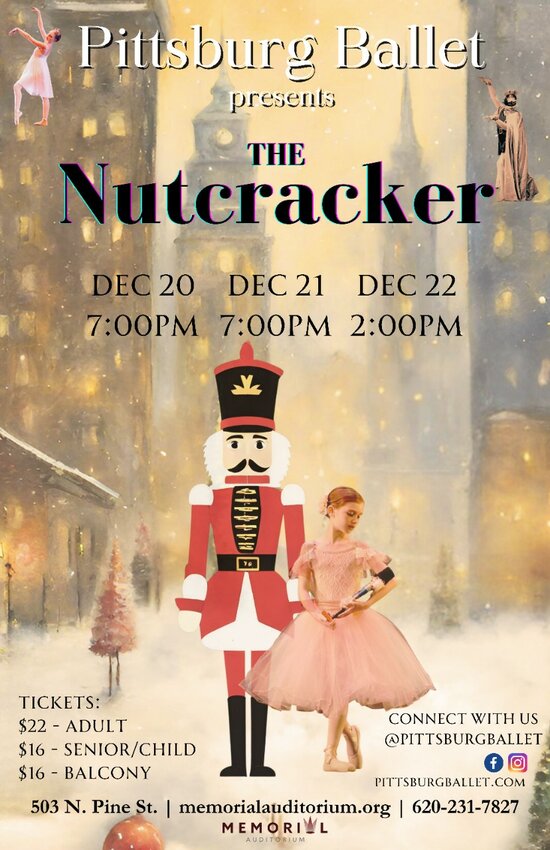 Pittsburg Ballet will be performing The Nutcracker at Memorial Auditorium on Wednesday and Thursday nights at 7 p.m. and on Friday afternoon at 2 p.m., December 20 through the 22.
