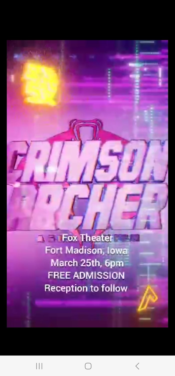The Crimson Archer, a fan film based on the 1980s GI Joe franchise, will be shown Saturday at the Fox Theater in Fort Madison, beginning at 6 p.m.