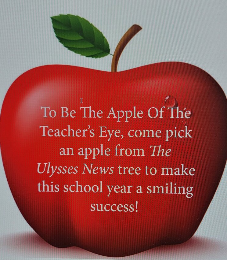 New program at the Ulysses News! Come pick an apple which will contain a teacher's name, school, grade taught and a wish list of items they would like/need for the upcoming school year (like an angel tree). Purchase items, return them to the Ulysses News and we will deliver for you!