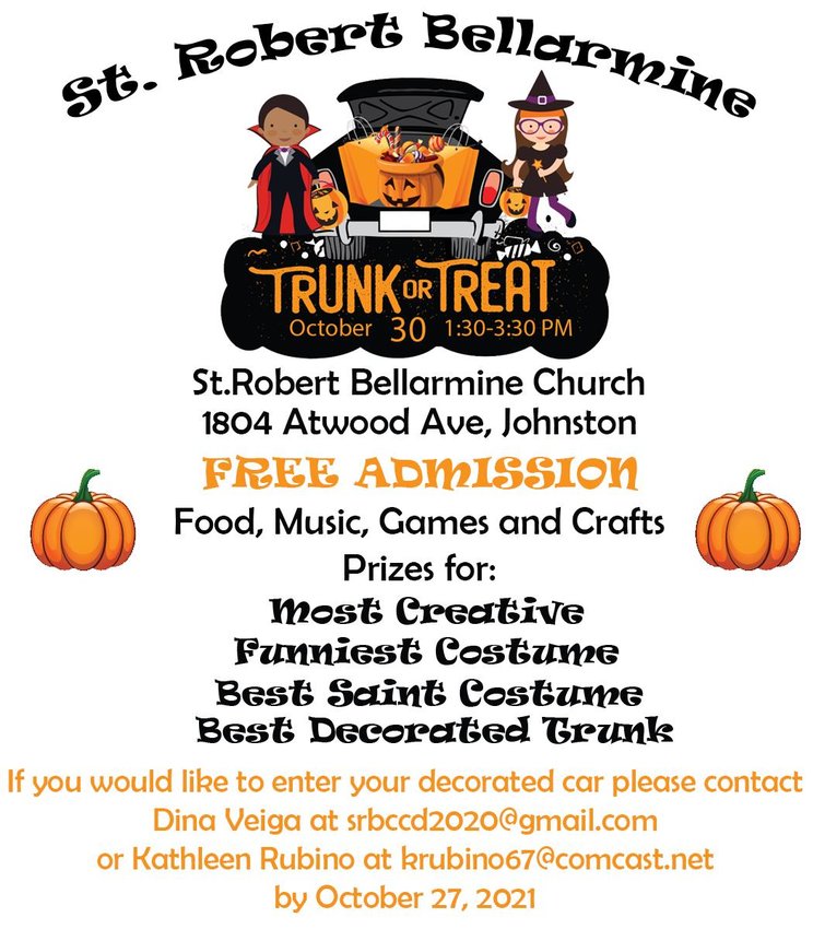 St. Robert&rsquo;s Bellarmine in Johnston will be holding a Trunk or Treat event on Oct. 30 from 1:30-3:30 p.m.