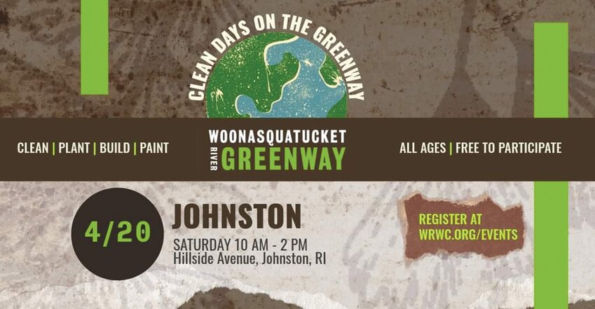 From WRWC: Looking for a fun way to give back in the sun this Earth Day? Join us for the JOHNSTON EARTH MONTH CLEAN DAY on Saturday, from 10 AM - 2 PM. Free to participate! Just need to pre-register and sign the Liability Waiver and you're in!