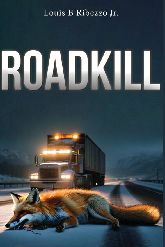 IN PRINT: Johnston resident Louis B. Ribezzo Jr. recently published his first novel &ldquo;Roadkill,&rdquo; a horror-suspense thriller following the haunting adventures of Daniel Lewis, a truck driver and former U.S. Marine.